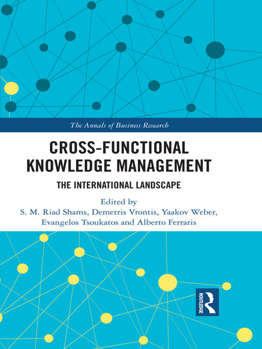 Title details for Cross-Functional Knowledge Management by S.M. Riad Shams - Available